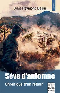 Sève d'automne, roman Sylvie Reymond Bagur 